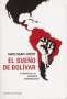 Libro: El sueño de Bolívar | Autor: Marc Saint-upéry | Isbn: 9788449321771