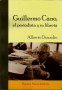 Guillermo cano, el periodista y su libreta - Alberto Donadio - 9789588245928