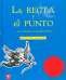 Libro: La recta y el punto | Autor: Norton Juster | Isbn: 9786071605672