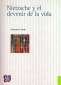 Libro: Nietzsche y el devenir de la vida | Autor: Vanessa Lemm | Isbn: 9789562891219