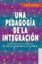 Libro: Una pedagogía de la integración | Autor: Xavier Roegiers | Isbn: 9786071602640