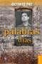 Libro: Las palabras y los días | Autor: Octavio Paz | Isbn: 9786071618214