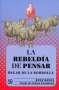 Libro: La rebeldía de pensar | Autor: Óscar de la Borbolla | Isbn: 9786071662545