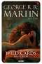 Libro: Wild Cards. Juego sucio | Autor: George R. R. Martin | Isbn: 9786077352495