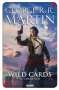 Libro: Wild Cards. El comienzo | Autor: George R. R. Martin | Isbn: 9786074009972