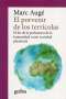 Libro: El porvenir de los terrícolas | Autor: Marc Augé | Isbn: 9788417341282