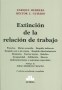 Extinción de la relación de trabajo - Enrique Herrera - 9789877060782