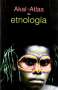 Libro: Atlas de etnología | Autor: Dieter Haller | Isbn: 9788446025801