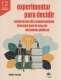 Libro: Experimentar para decidir | Autor: Adolfo Eslava | Isbn: 9789587206111