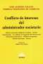 Libro: Conflicto de intereses del administrador societario | Autor: Lino Alberto Palacio | Isbn: 9789877063295