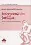 Libro: Interpretación jurídica | Autor: Renato Rabbi-baldi Cabanillas | Isbn: 9789877063264