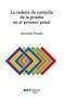 Libro: La cadena de custodia de la prueba en el proceso penal | Autor: Geraldo Pardo | Isbn: 9788491236863