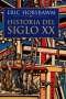 Libro: Historia del siglo XX | Autor: Eric Hobsbawm | Isbn: 9789584237514