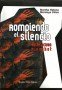 Rompiendo el silencio. Yo te acuso pinochet - Martha Helena Montoya Vélez - 9789588245980