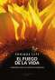 Libro: El fuego de la vida | Autor: Enrique Leff | Isbn: 9786070309342