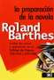 Libro: La preparación de la novela | Autor: Roland Barthes | Isbn: 9682325919