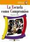 Libro: La escuela como compromiso | Autor: Francisco Lara | Isbn: 8478842764