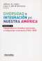 Libro: Diversidad e integración en nuestra América Vol. I | Autor: Adriana M. Arpini | Isbn: 9789507867958