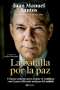 Libro: La batalla por la paz | Autor: Juan Manuel Santos | Isbn: 9789584276636