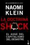 Libro: La doctrina del shock | Autor: Naomi Klein | Isbn: 9788408006732