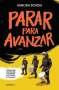 Libro: Parar para avanzar | Autor: Sandra Borda | Isbn: 9789584287748