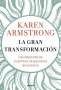 Libro: La gran transformación | Autor: Karen Armstrong | Isbn: 9789584272089