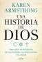 Libro: Una historia de Dios | Autor: Karen Armstrong | Isbn: 9789584255570