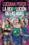 Libro: La revolución de las hijas | Autor: Luciana Peker | Isbn: 9789501298079