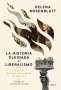 Libro: La historia olvidada del liberalismo | Autor: Helena Rosenblatt | Isbn: 9789584287977