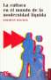 Libro: La cultura en el mundo de la modernidad líquida | Autor: Zygmunt Bauman | Isbn: 9786071615077