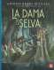 Libro: La dama de la selva | Autor: Antonio Ramos Revillas | Isbn: 9786071651501