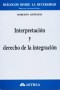 Interpretación y derecho de la integración - Roberto Cippitani - 9789877061291