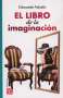 Libro: El libro de la imaginación | Autor: Edmundo Valadés | Isbn: 9786071626219