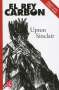 Libro: El rey Carbón | Autor: Upton Sinclair | Isbn: 9786071667366