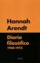Libro: Diario filosófico 1950-1973 | Autor: Hannah Arendt | Isbn: 9788425440823