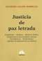 Justicia de paz letrada - Adalberto Amaury Rodriguez - 9789877060409
