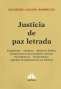 Justicia de paz letrada - Adalberto Amaury Rodriguez - 9789877060409