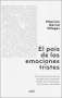 Libro: El país de las emociones tristes | Autor: Mauricio García Villegas | Isbn: 9789584291363