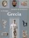 Libro: La antigua Grecia | Autor: David Michael Smith | Isbn: 9789089989536