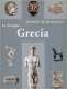 Libro: La antigua Grecia | Autor: David Michael Smith | Isbn: 9789089989536