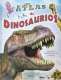 Libro: Atlas de dinosaurios | Autor: María Llorente | Isbn: 9788467759150