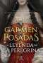Libro: La leyenda de la Peregrina | Autor: Carmen Posadas | Isbn: 9789584292001