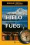 Libro: De la Tierra del Hielo a la Tierra del Fuego | Autor: Enrique Córdoba | Isbn: 9789585987630