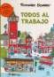 Libro: Todos al trabajo | Autor: Richard Scarry | Isbn: 9788417761684