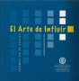El arte de influir. Promoción de ventas - Humberto Martínez Cruz - 9789587250671