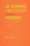 Libro: El cuerpo | Autor: Thomas Hobbes | Isbn: 9788492913404
