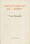Libro: Extrañamiento del mundo | Autor: Peter Sloterdijk | Isbn: 9788481912135