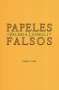 Libro: Papeles falsos | Autor: Valeria Luiselli | Isbn: 9788418342042