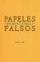 Libro: Papeles falsos | Autor: Valeria Luiselli | Isbn: 9788418342042