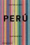 Libro: Perú. Gastronomía | Autor: Gastón Acurio | Isbn: 9780714870045